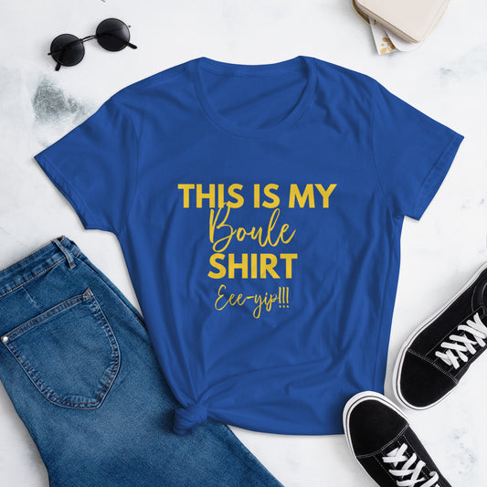 "This my Boule Shirt" Women's short sleeve t-shirt