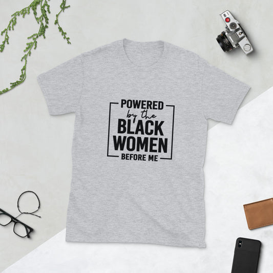 Powered by Black Women, Black Women Rock, Black History Month Short-Sleeve Unisex T-Shirt