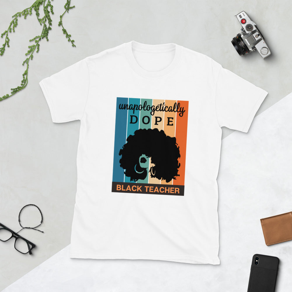 Dope Black Teacher Short-Sleeve Unisex T-Shirt